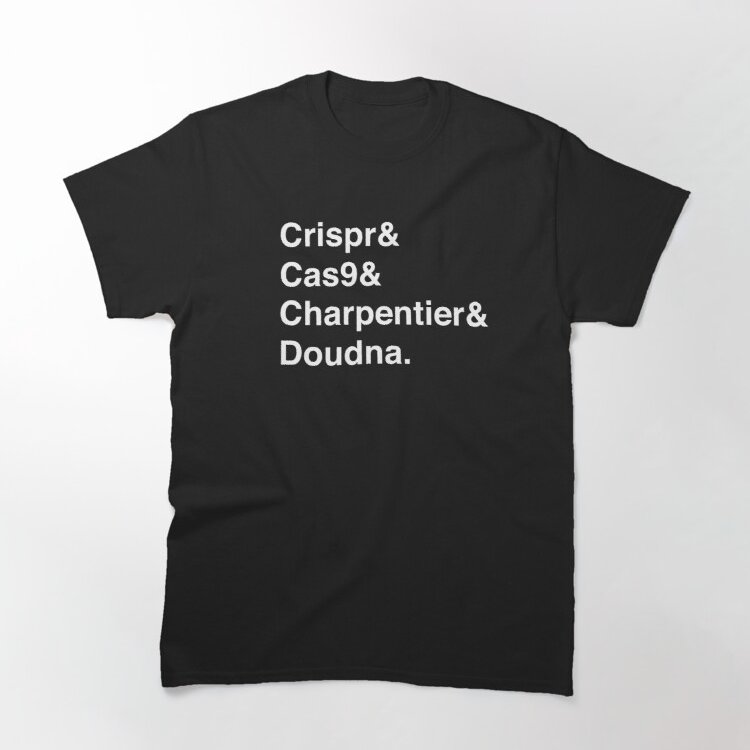 Charpentier and Doudna for the win! 

Shop the t-shirt 👉 rdbl.co/33Hrkem

#CRISPR #CRISPRCas9