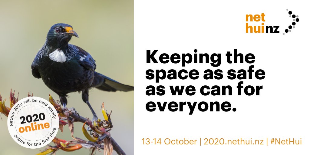 InternetNZ's tweet image. One of the important values that make #NetHui special is keeping the space as safe as we can for everyone. If you’ve been to our in-person events, you would have seen the people that are called “the Tui”. This will be the same for the online format. 

👉 2020.nethui.nz/2020/10/07/net…