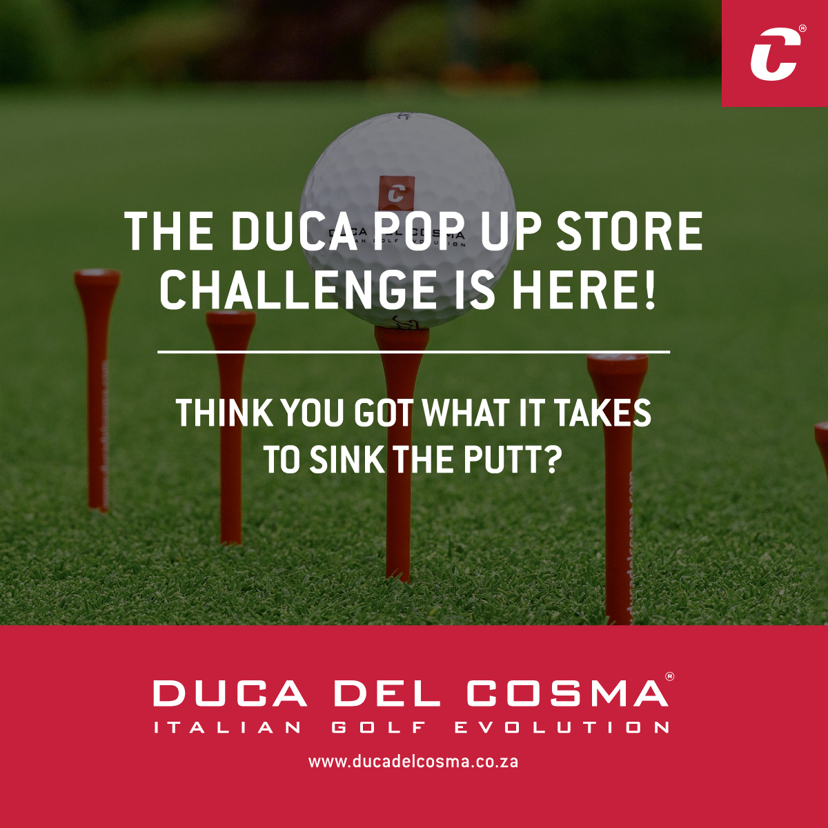 THE DUCA POP UP STORE CHALLENGE IS HERE! 
Test your short game @ Shop B19, Access City, Kuilsriver 
and sink the putt. Win up to 10% off your next purchase.

#Ducadelcosma #Golf #TestYourSkill #Popupshop #DucadelcosmaSA #TestYourShortGame