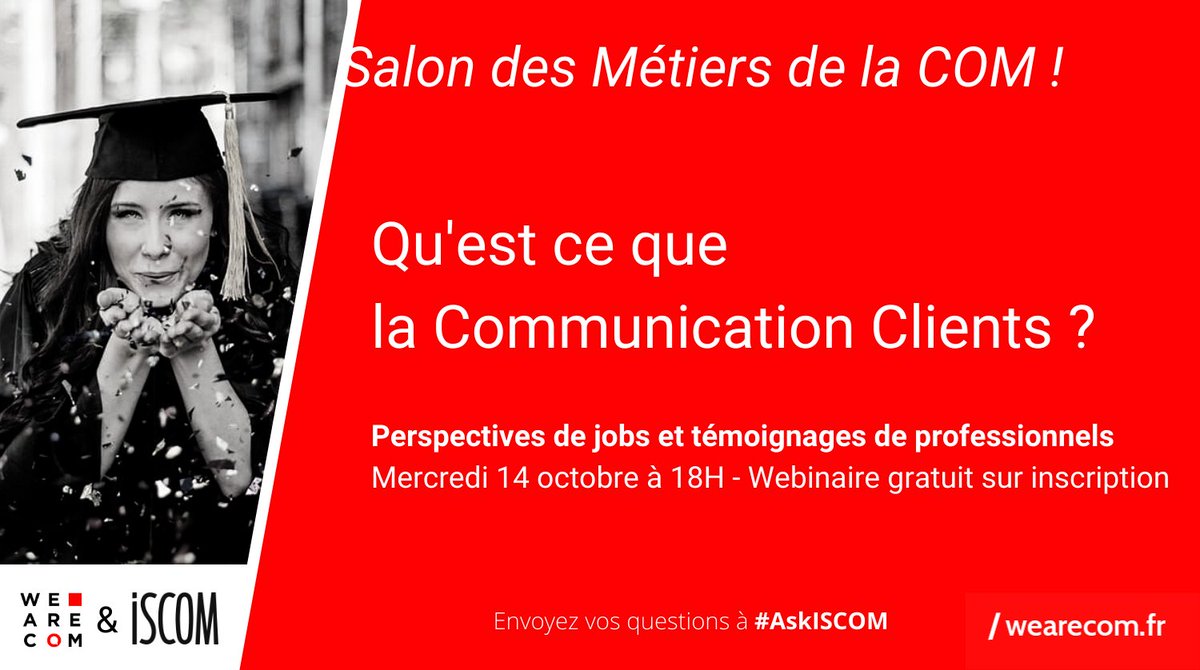 We_are_com's tweet image. 🎓Lycéens et étudiants🎓à vos agendas ! Mercredi 14 octobre la team @We_are_com en collaboration inédite avec @iscom😍😍vous invite à participer au mini salon virtuel "Qu'est ce que la communication clients?" Envoyez vos questions à #AskISCOM 
👉buff.ly/33E7C3l