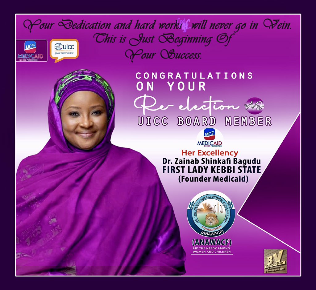 Congratulations to our Dear Mother, First Lady Kebbi State H.E. Dr. Zainab Shinkafi Bagudu (@DrZSB) on her re-election as Board Member @uicc. Well deserved Victory 💯 Cancer End, Cancer Go.

#cancerawareness #cancercare #UICC #AfricanCancerCEOs #COVID19 #CancerOrgs #UHC