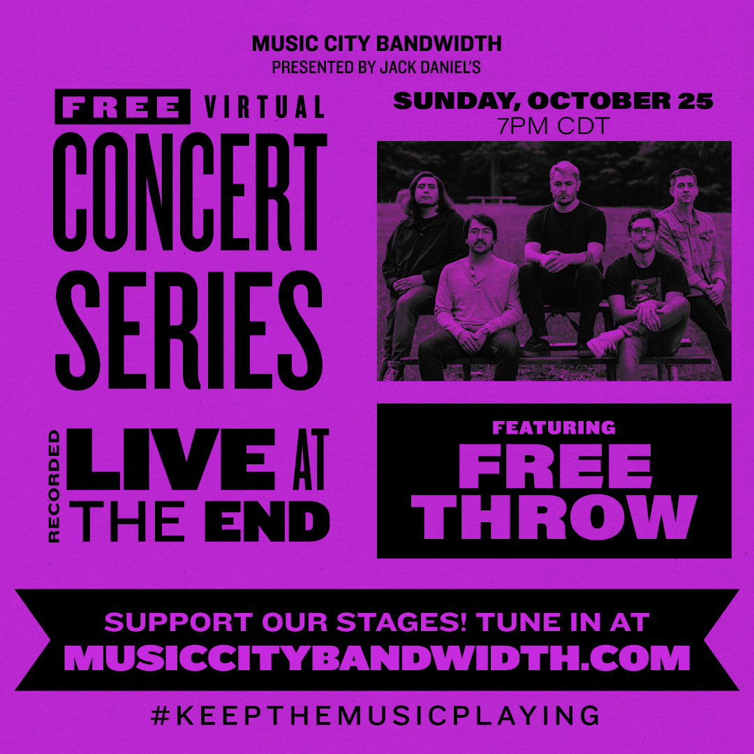 Free Throw will be part of the Music City Bandwidth free virtual concert series! Watch their performance from The End on Sunday, October 25th!