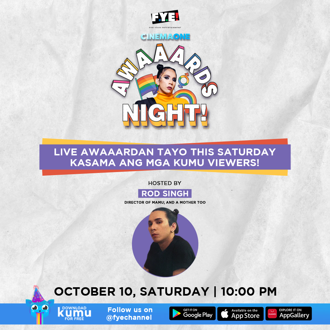 c1nemaone's tweet photo. Chikahan na may laman at may bonus pang question and answer! Ask Direk #RodSingh (@iamrodafrog) ngayong Sabado sa Awaaards Night! at sasagutin niya 'yan live! 😉

See you mga KUMUnizen ngayong October 10 at 10PM sa @fyechannel on KUMU! https://t.co/YoaJhk3Lr5