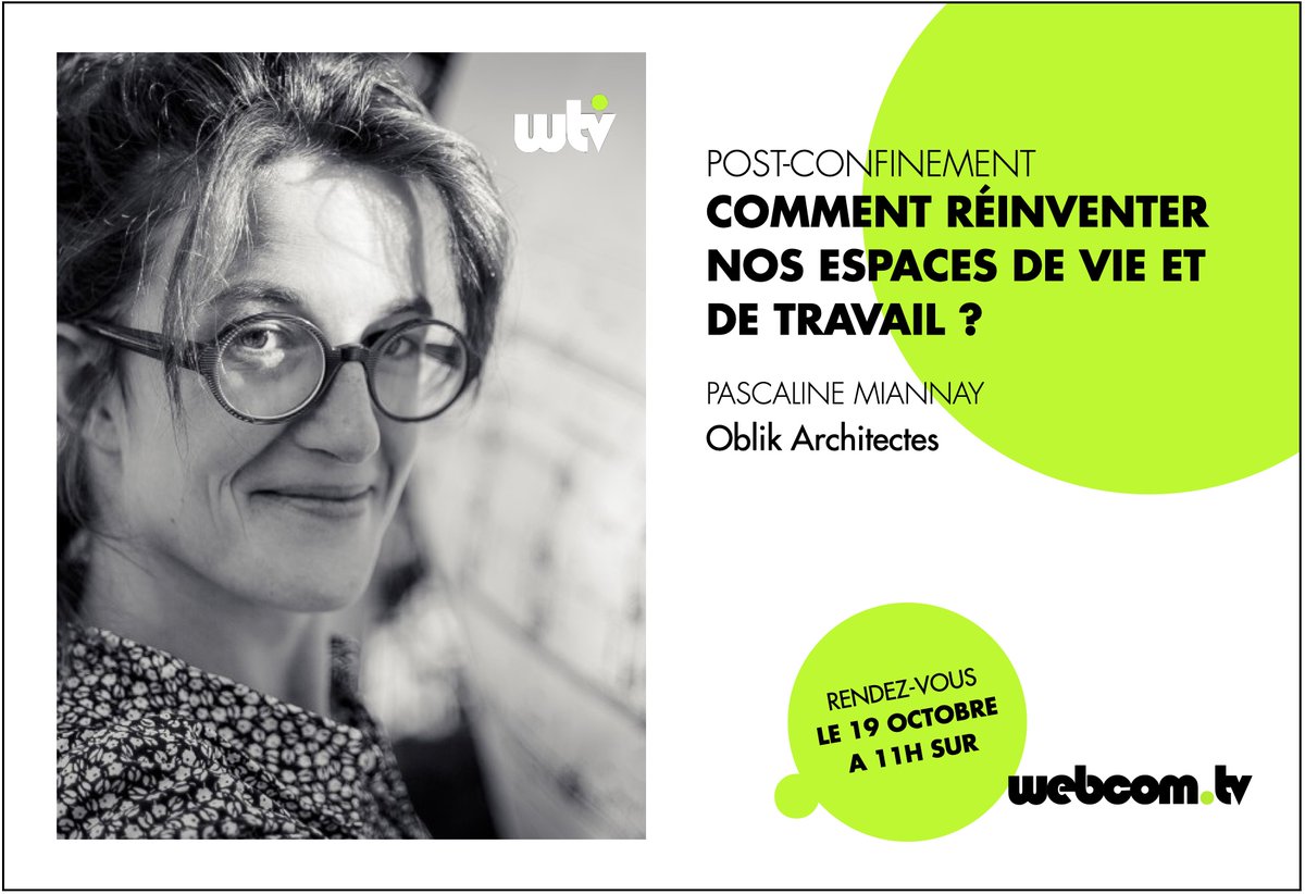 webcom_tv's tweet photo. Comment #réinventer nos espaces de #vie et de #travail ? Préparez vos questions pour Pascaline Miannay, fondatrice d’Oblik Architectes. Elle sera parmi nous en live sur https://t.co/EkCakAEuGm le 19 octobre à 11h.

Inscrivez-vous 
https://t.co/6DofAMhtZi

#webcomtv https://t.co/ft9LQSKVEg
