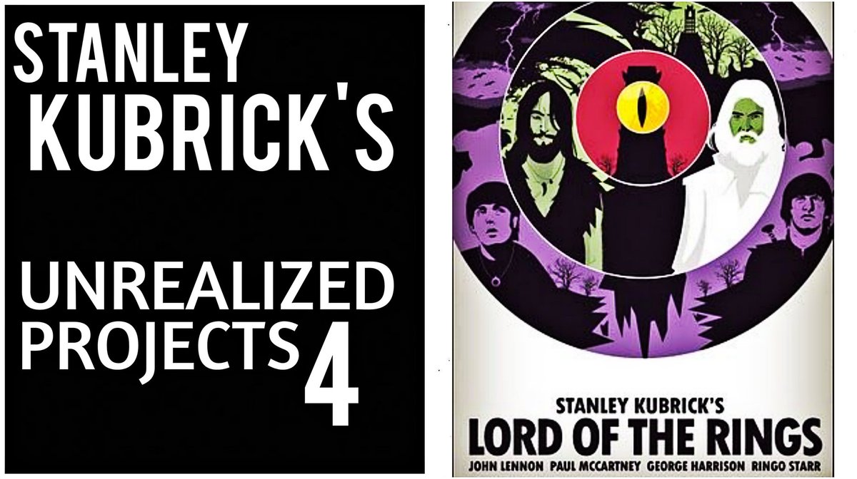  STANLEY KUBRICK: UNREALIZED PROJECTS 4 STANLEY KUBRICK was a brilliant director. He released some of the best movies in history, but he also scraped other projects. In 1969  #JohnLennon   made him an offer he refused.This is the story of KUBRICK's THE LORD OF THE RINGS.