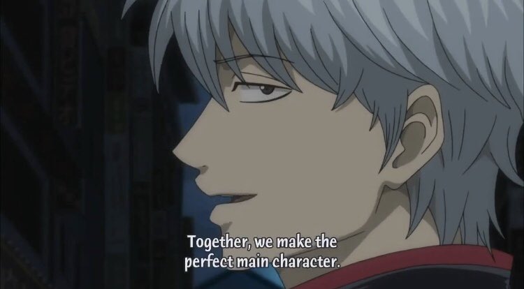 Followed Gintoki for over a decade. We all identified with Gintoki’s desire for self improvement and living a life he could be proud of. As much as Gintoki gave us and those around him strength those same connections gave him the strength to move forward and grow as a character.