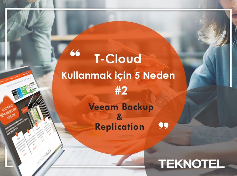 TeknotelTelekom's tweet photo. Teknotel’in Veeam Backup & Replication çözümüyle desteklenen Cloud servisleri ile uyumluluk ve güvenliğe bir arada ulaşırsınız. T-Cloud ve Teknotel'in diğer ayrıcalıklı servisleri hakkında bilgi almak için linke tıklayın: https://t.co/CGxTZ9j5OS #TeknotelTelekom #TCloud #cloud https://t.co/djE1MVqZ3x