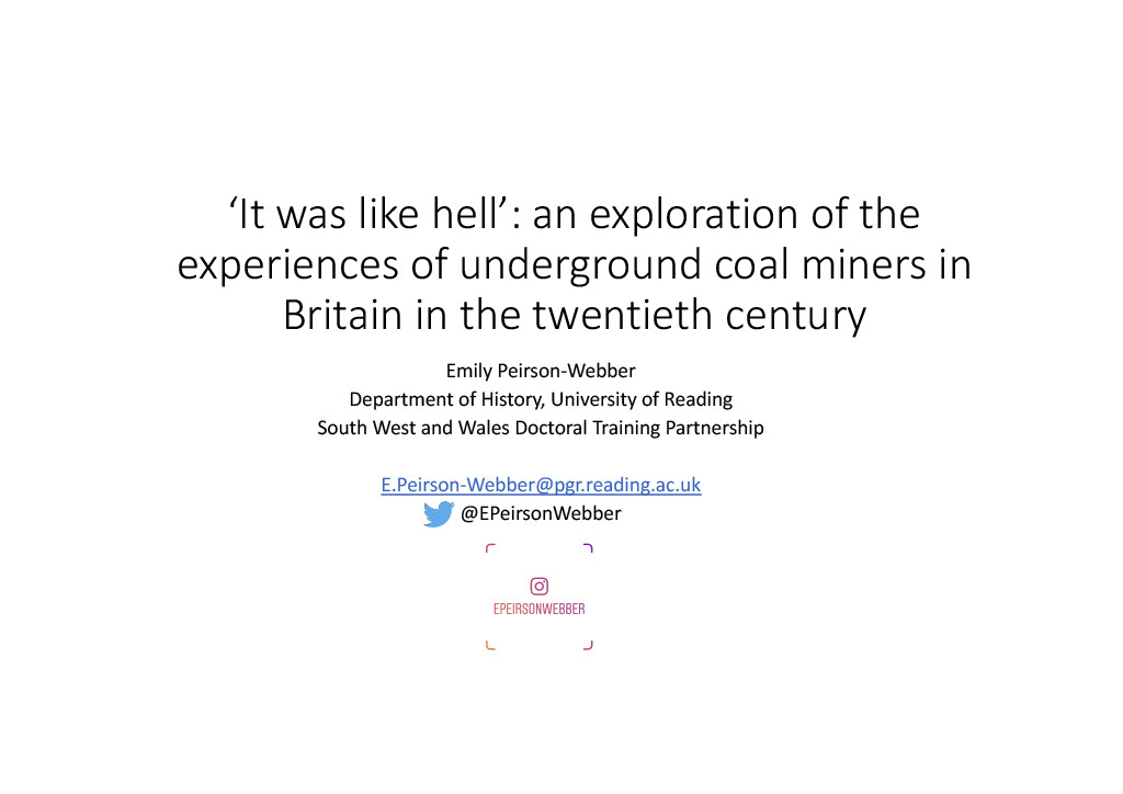 1/20 Hello, I’m a PhD student  @UniRdg_History,  @UniofExeter funded by  @SWWDTP, researching the British mining industry, through oral history. I will discuss the ‘hidden landscape’ of the pit, how miners navigated this & how it permeated workers’ bodies & minds  #HiddenLandscapes