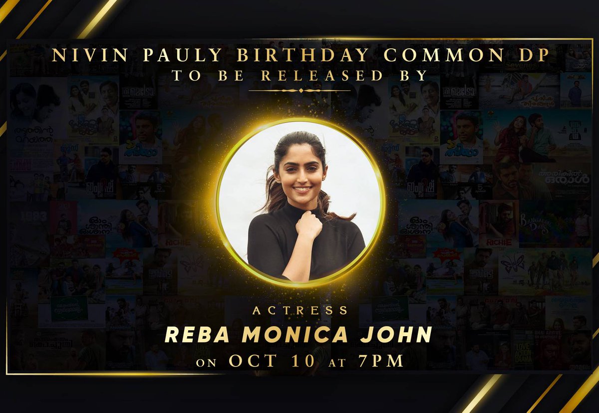 NivinFansTrends's tweet photo. @NivinOfficial 's Birthday Common DP Will Be Released By Beloved #RebaMonicaJohn On October 10th, 7PM ❤️

#NivinCDPCelebritiesList
#NivinBdayTrendOnOct10 https://t.co/t4tIMRMhaL