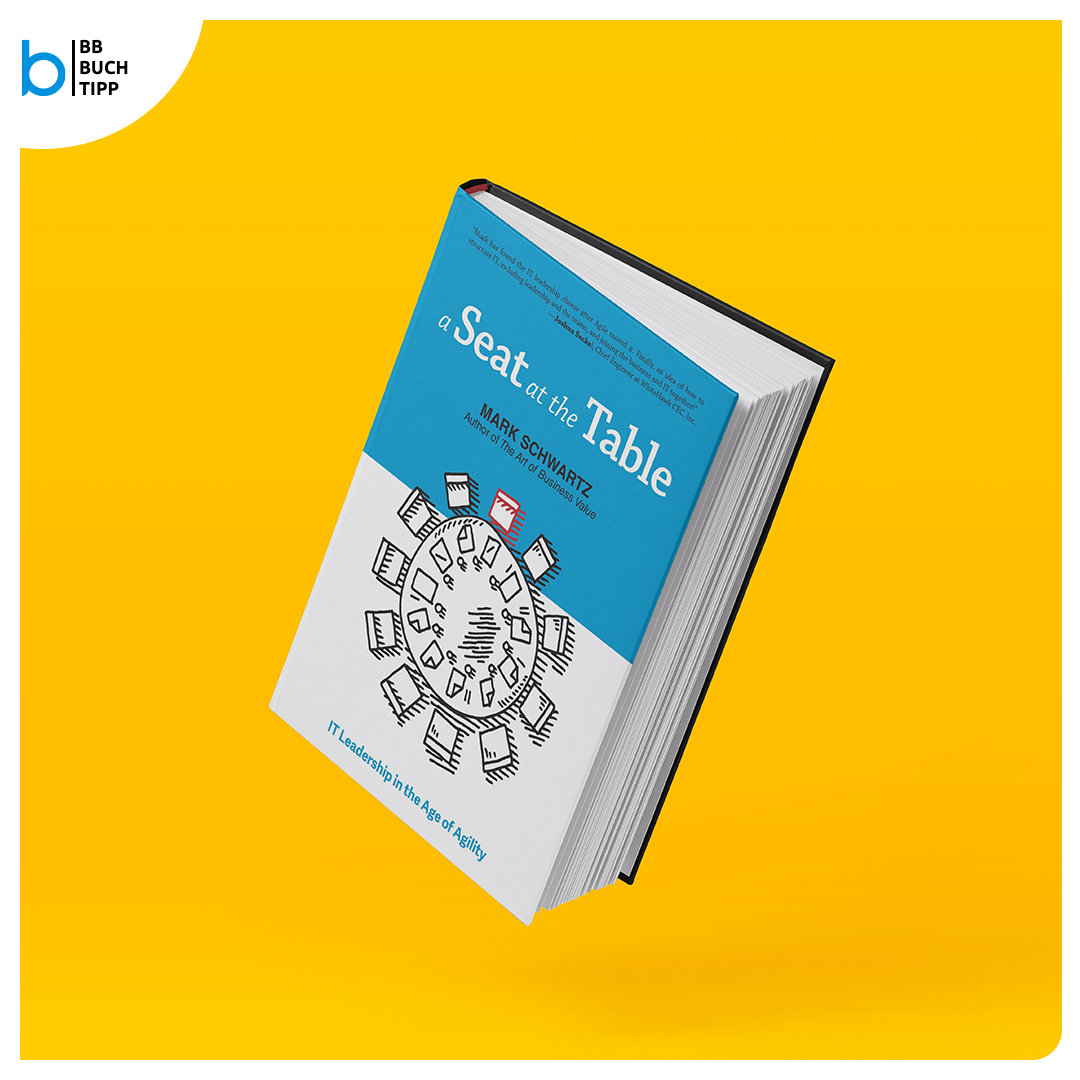 brainbits_gmbh's tweet photo. Im Buchtipp „Seat at the Table: IT Leadership in the Age of Agility“ von M. Schwartz geht es um #digitaleTransformation. Hier finden sich unter anderem praktische Ratschläge zum Umgang mit Projekten, Sicherheit, #RisikoManagement, #Agilität und vieles mehr. #insightbrainbits https://t.co/LSUhUXeD2h