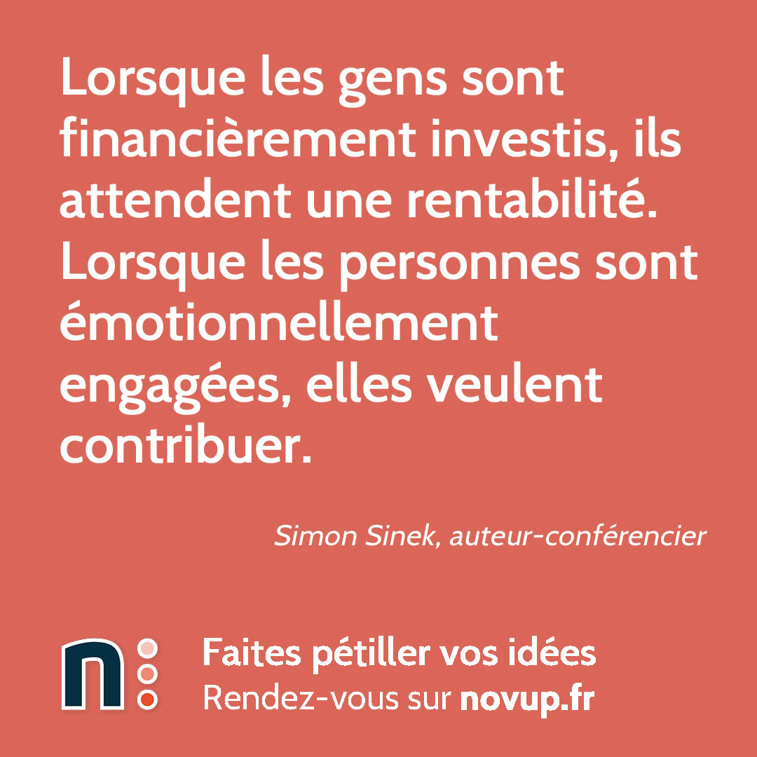 [ CITATION ] 

Lorsque les gens sont financièrement investis, ils attendent une rentabilité.
Lorsque les personnes sont émotionnellement engagées, elles veulent contribuer.

Simon Sinek, auteur-conférencier

#leadership #motivation #sensautravail #startwithwhy #novup