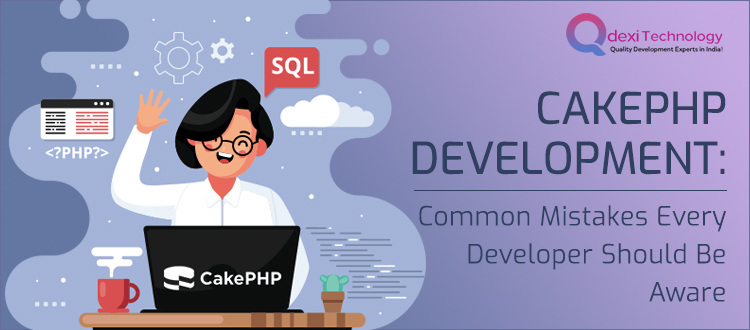 QdexiTechnology's tweet image. Common mistakes that occur with the #CakePHP development. Know in this blog post, which type of mistakes every developer should avoid: bit.ly/3jJqIuB
For #CakePhpDevelopmentService you can connect with #QdexiTechnology. Our professionals are available every time 24*7.