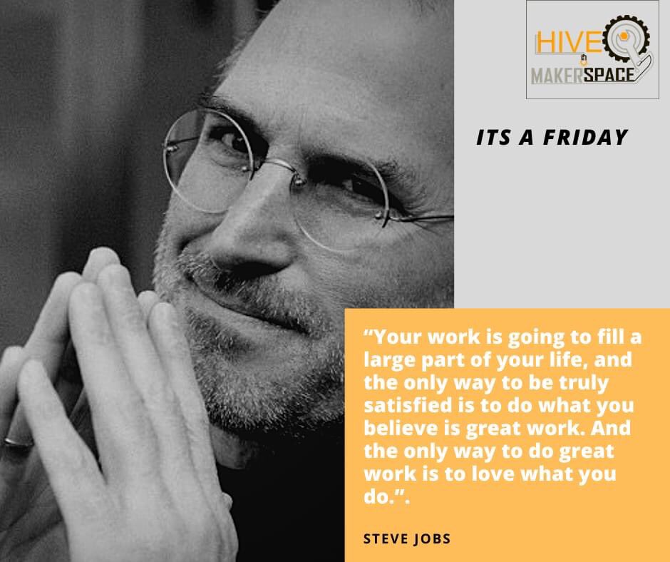 “Your work is going to fill a large part of your life, and the only way to be truly satisfied is to do what you believe is great work. And the only way to do great work is to love what you do.” Steve Jobs"

#friday #makerspace #KumasiHive #PlatinumFridays #EndSARSImmediately