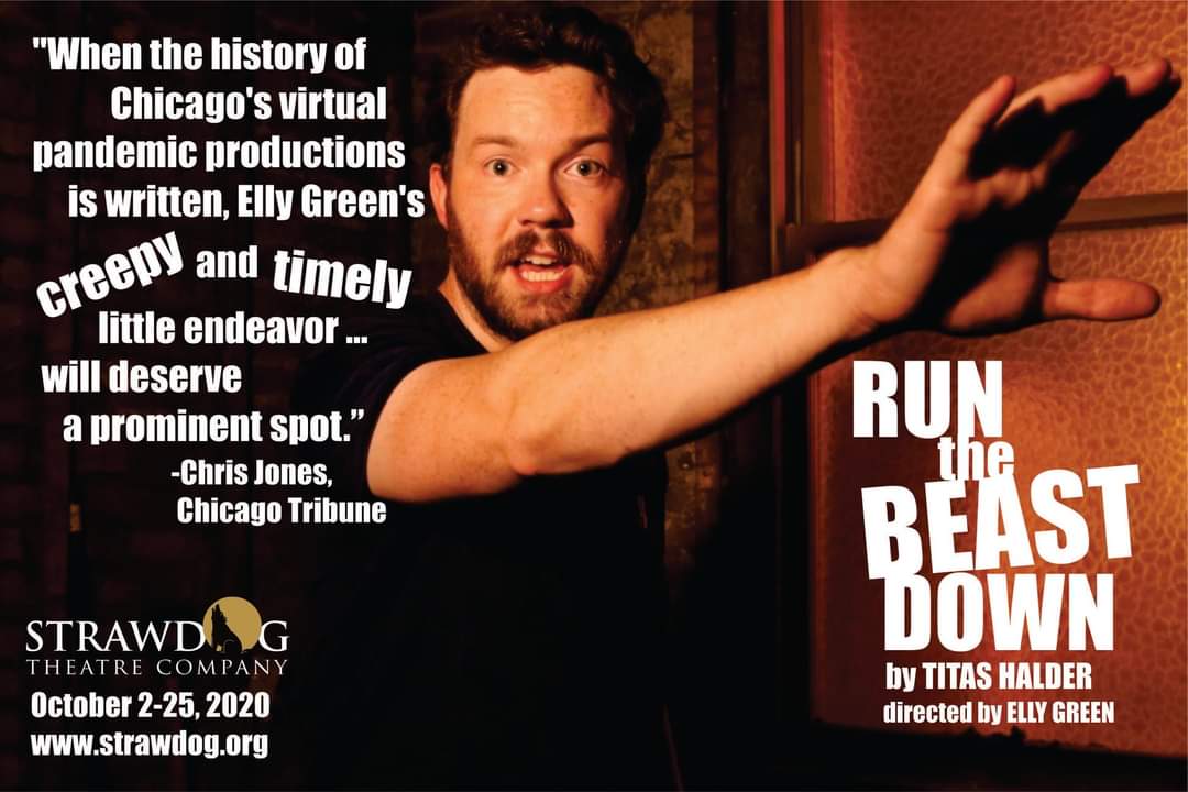 StrawdogTheatre's tweet photo. It's the perfect season for CREEPY, heart-pounding drama. Grab the popcorn, settle into your couch and stream RUN THE BEAST DOWN tonight! Tickets: https://t.co/1p9rndVabH
#streaming #chicagotheatre #StrawdogVirtual33 Elly Green Gage Wallace Kamille Dawkins Kyle Hamman https://t.co/CbfBelFDh1