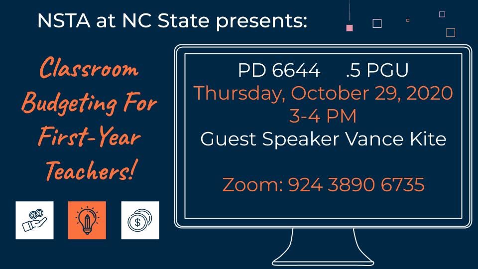 NcsuNsta's tweet photo. Join us for our Fall 2020 PGU: “Classroom Budgeting for First-Year Teachers”! Register now on SAGE and join us on Zoom on 10/29 at 3pm for a great session! https://t.co/3ZuGi86zVZ