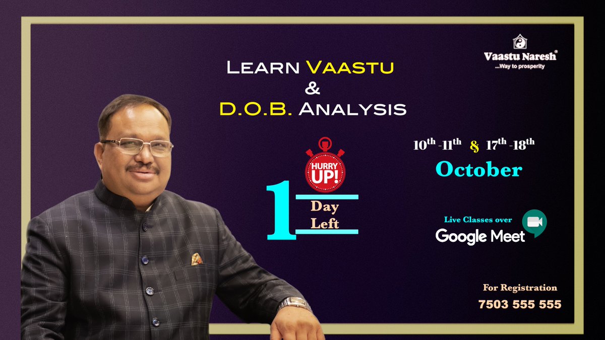 vaastunaresh1's tweet photo. 1 DAY LEFT !! ENROL NOW !!
Learn Vaastu & DOB analysis
Join Weekend workshop
10th, 11th & 17th,18th October
Call now +91 7503555555
.
#vaastu #VastuForHome #vasforsavings
#money #vaastuformoney #bachatnhioparhi #savings #vaastucourses #VaastuConsultant #VaastuNaresh https://t.co/CcxTEzwf1Z