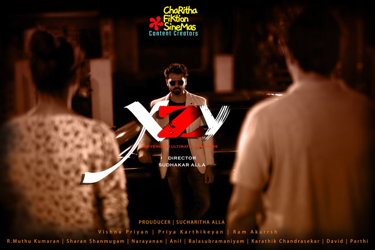 pro_guna's tweet photo. Here's the Second Look Poster of  
#Xzy - Revenge is Ultimate Happiness

#XzySecondLook

@ActorMirror @PriyaKa26873570 @reddeeee @sanil81sanil8 @ram_akarrsh @ShanmugamSharan
@narenbalakumar @Narayan40225400 @FiktionSinemas @StarviewDigital @pro_guna https://t.co/8kNsiZkEEb