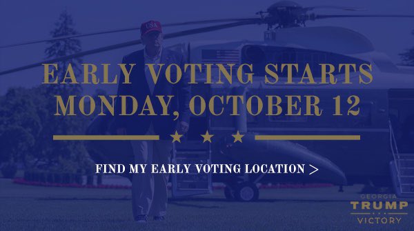 GaRepublicans's tweet photo. Early voting starts Monday 🗳

Make a plan to vote TODAY by going to https://t.co/9ryrVVWB1H and finding your early voting location!

Ensure #FourMoreYears of President @realDonaldTrump — VOTE EARLY!

#MAGA
#LeadRight https://t.co/uBLzJBKjqR