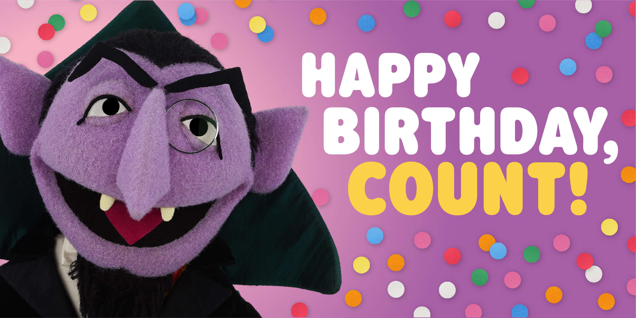 Sesame Street on X: "This is one, one birthday wish for our friend  @CountVonCount! Ah, Ah, Ah! #HappyBirthdayCount https://t.co/CxiStrrktN" / X