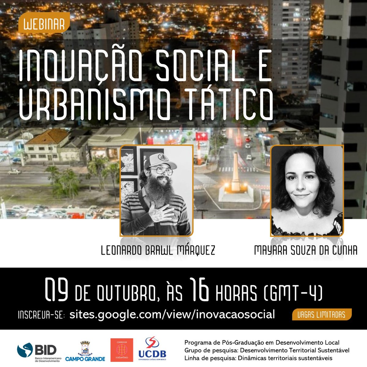 TransLabUrb's tweet photo. Hoje participaremos do webinar "Inovação Social e Urbanismo Tático" promovido pelo Programa de Pós-Graduação em Desenvolvimento Local @UCDBoficial #inovaçãosocial  #urbanismo #urbanismotático #espaçospúblicos #campogrande #campograndems #campao #cidademorena #corredorjoséantônio https://t.co/9LBRNeUchu