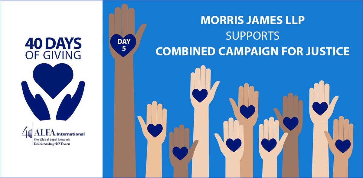 #40DaysofGiving Day 5 features ALFA International firm, Morris James LLP, supporting Combined Campaign for Justice. To learn more about Combined Campaign for Justice or to support the cause click here: delawareccj.org #community #giveback #thankyou
