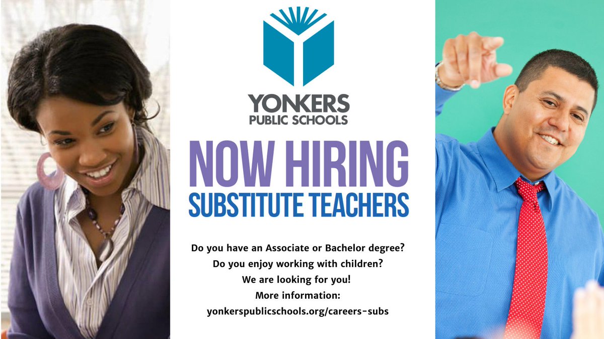 #Yonkers Public Schools is hiring #SubstituteTeachers! If you have an Associate or Bachelor degree, enjoy working with kids, then we want to hear from you! For more info or to submit letter of interest & resume yonkerspublicschools.org/careers-subs