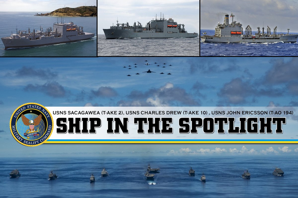 MSCSealift's tweet photo. SPOTLIGHT:  #USNSCharlesDrew (T-AKE 10), #USNSJohnEricsson (T-AO 194) &amp; #USNSSacagawea (T-AKE 2) for their support in #ValiantShield2020 – a U.S. only, field training exercise w/ a focus on integration of joint training among U.S. forces in relation to current operational plans. https://t.co/Fz59bBJslr
