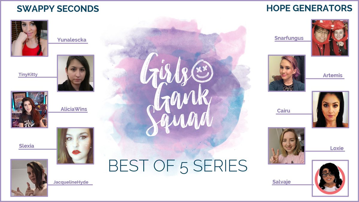 Catch the casted #GirlsGankSquad series tonight at 6 PM PT! 

Swappy Seconds
<a href="/YunalesckaGames/">Yunalescka ☾</a> 
@DestnyBlackmoon 
<a href="/AliciaWinsTV/">AliciaWins</a> 
<a href="/Slexia3/">Slexia</a> 
@Jqueline_Hyde 

Hope Generators
<a href="/snarfungus/">Snarfungus (She/They)</a> 
<a href="/Artemishowl_/">Morgan K 🖤</a> 
<a href="/CairuCan/">Candy</a> 
<a href="/LoxiePls/">Loxie</a> 
<a href="/SalvajeGaming/">Salvaje</a> 

Casted by:
@CoffeeClub_TV 
<a href="/JazzaleneGames/">Jazzalene</a>