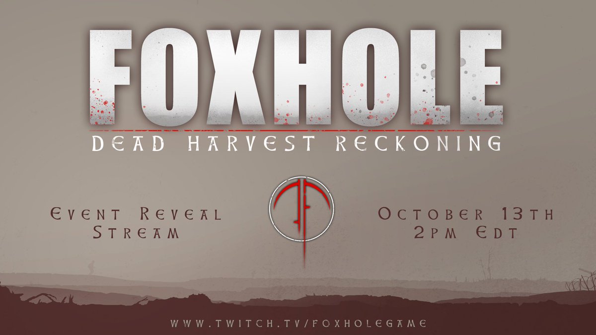 It's that time of the year again! Dead Harvest is back. Tune into our Devstream on Tuesday, Oct 13th at 2PM EDT to find out about this year's event. twitch.tv/foxholegame