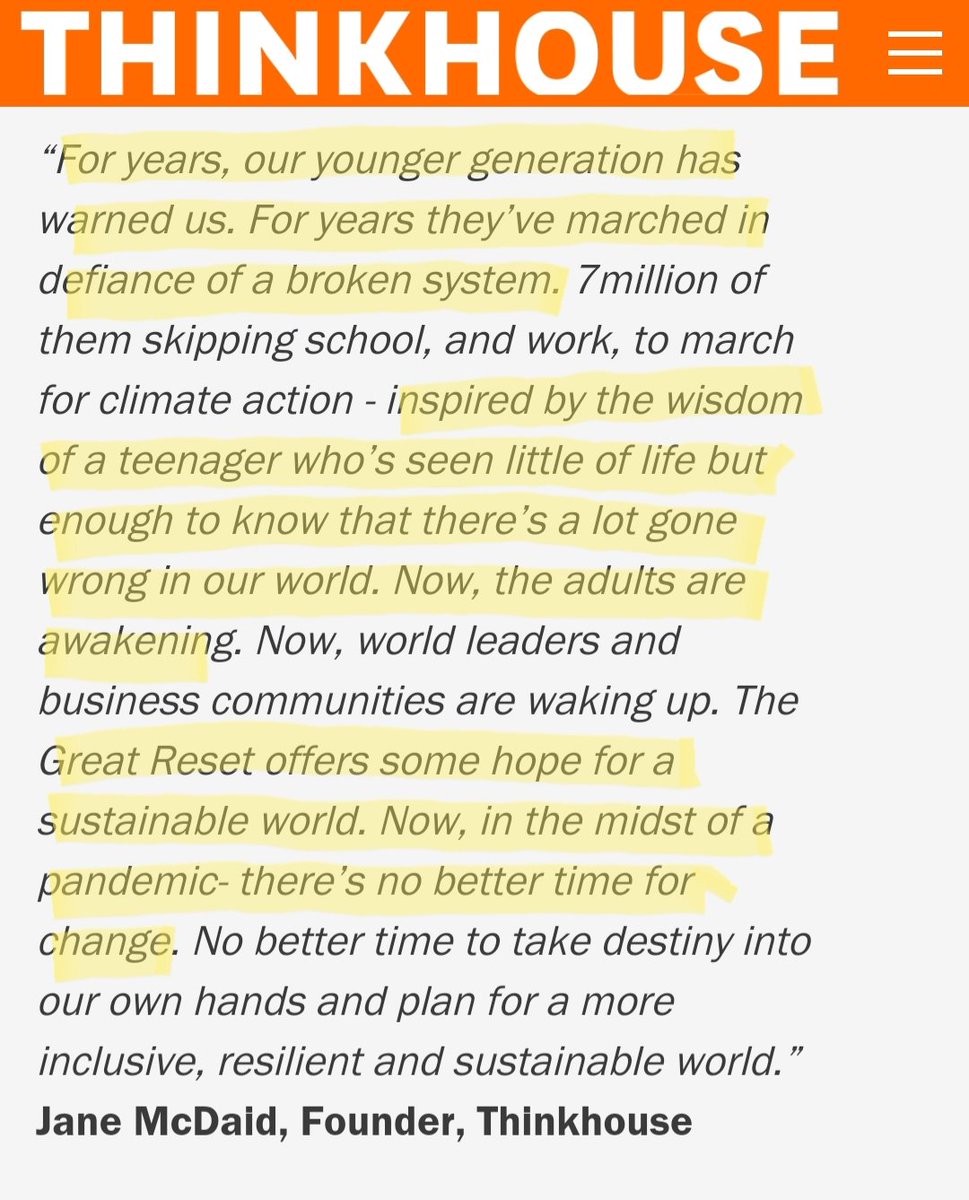 5) Thinkhouse's founder, Jane McDaid, attributes the inspiration for The Great Reset to Greta Thunberg."Now, the adults are awakening."Look how they try to get us to see this "pandemic" as an opportunity to facilitate the Great Reset.