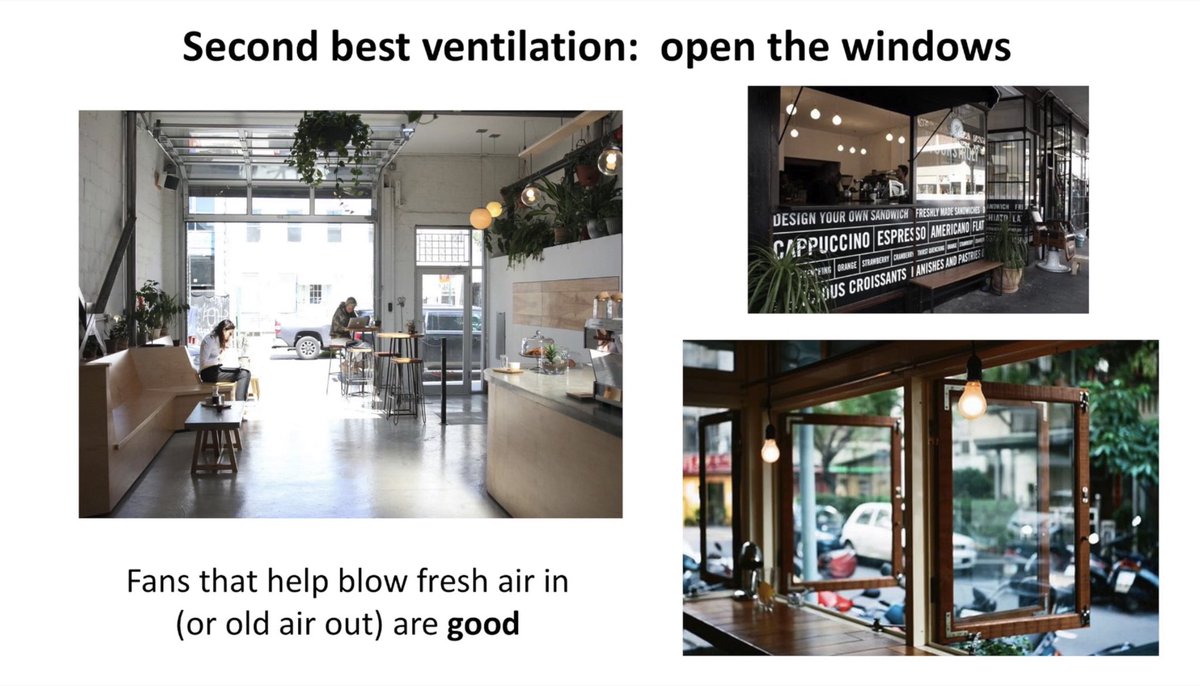 7) ventilation ventilation ventilation - if you must eat or serve indoors, maximizing airflow is crucial. It needs to be FRESH AIR, not just recirculating air.Filtered air is the next best thing, but making the indoors as much like the outdoors as possible is still the best.