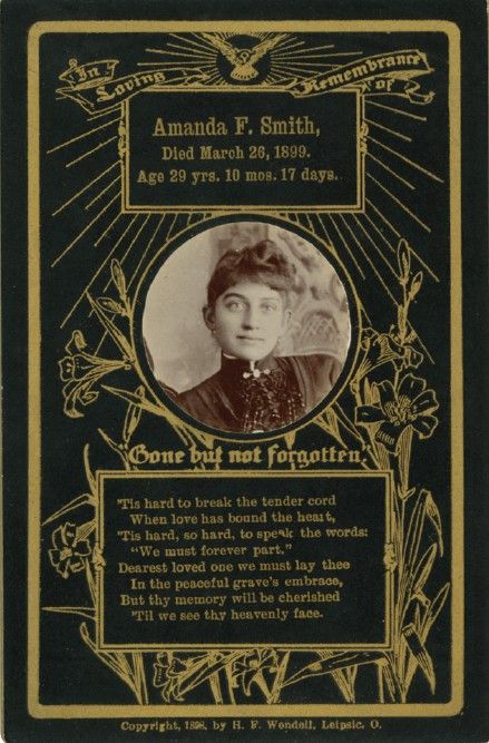 Mourning cards (also called funeral or memorial cards) were printed in classy designs, and later even had the departed’s photograph on the back. Cards could be embossed in gold, or they could be elegantly cut out in shapes like a Valentine’s card.