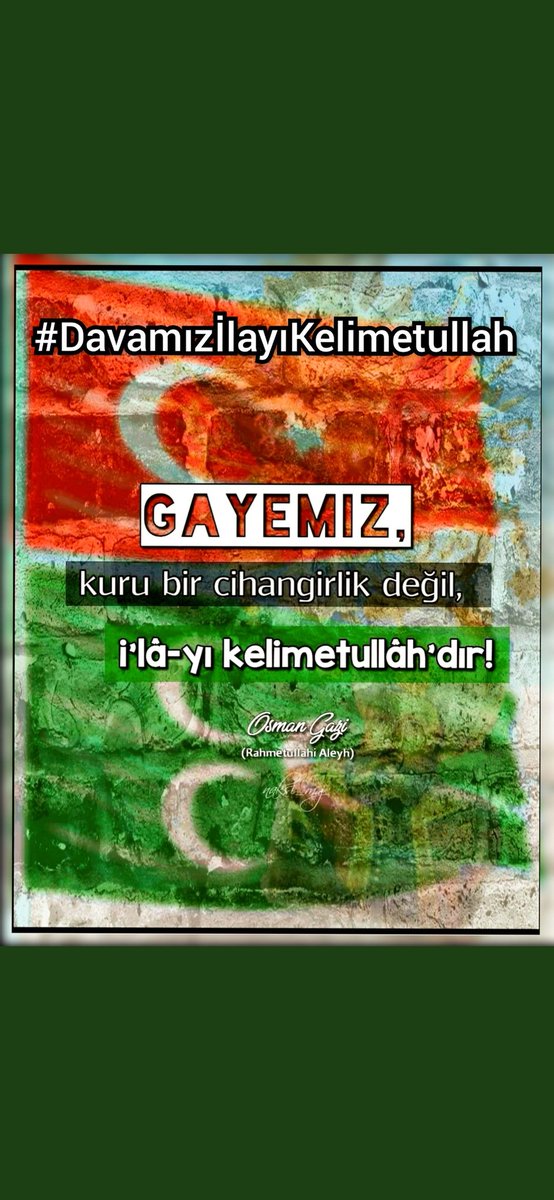 #DavamızİlayıKelimetullah