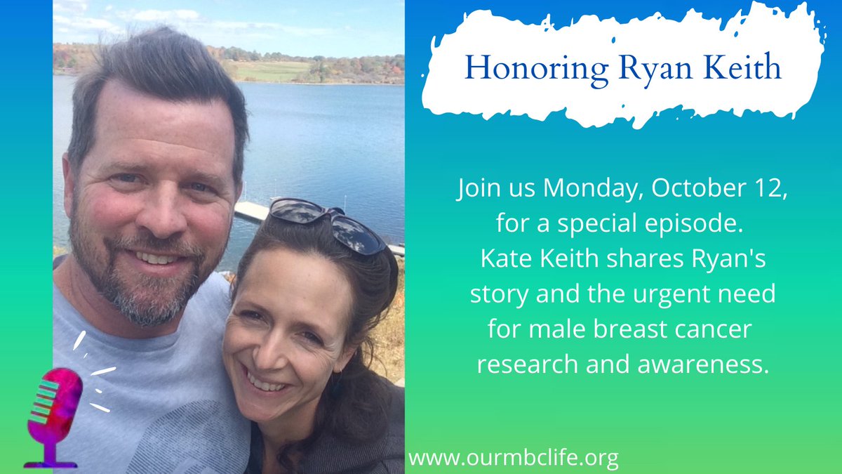 On our next episode - honoring the life of Ryan Keith. <a href="/LLaudico/">Lisa Laudico</a> <a href="/kirbylewis49/">Kirby Lewis</a> speak with Kate Keith, Ryan's wife, and Michael Singer @bronxborn409, male bc advocate. Coming soon, a conversation you don't want to miss during this #bcam. #malebreastcancer #MenHaveBreastsToo