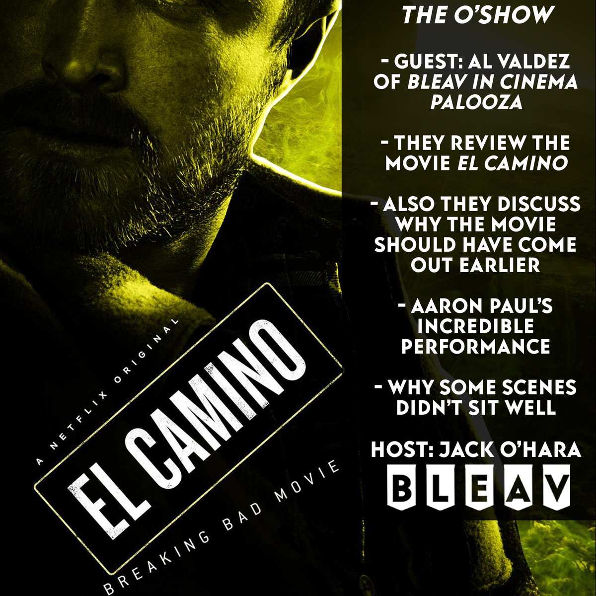 BleavNetwork's tweet image. On this episode of @OShowPod, Al Valdez and @IamJackOhara talk about all things breaking bad in this #ElCamino review!  Don't miss this detailed overview!! Catch this episode here: podcasts.apple.com/us/podcast/254…