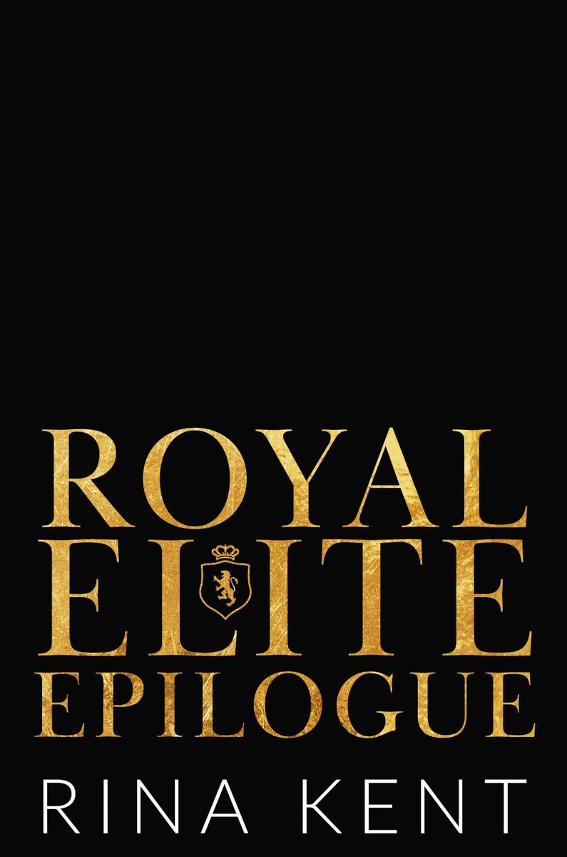 [PDF] Royal Elite Epilogue (Royal Elite 7) by Rina Kent