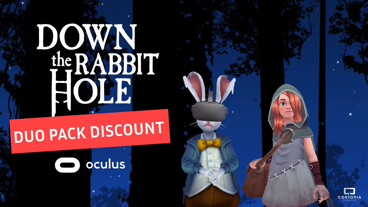 down the rabbit hole oculus quest