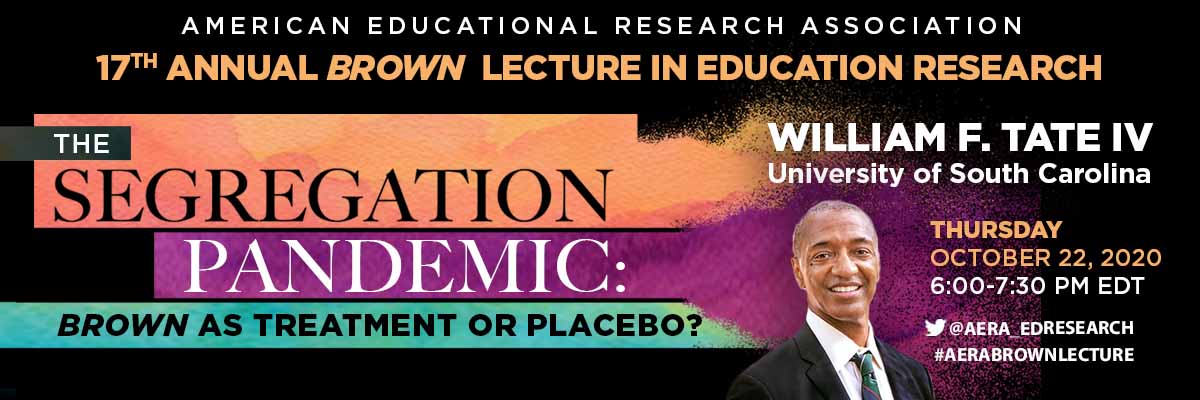 AERA will hold the 2020 Brown Lecture on October 22, 6-7:30 pm, featuring <a href="/WFTate4/">William F. Tate IV</a>, provost &amp; executive vice president of academic affairs at <a href="/UofSC/">University of South Carolina</a> &amp; a leading expert on the intersections between education, society, and public health. Register now! aera.zoom.us/webinar/regist…