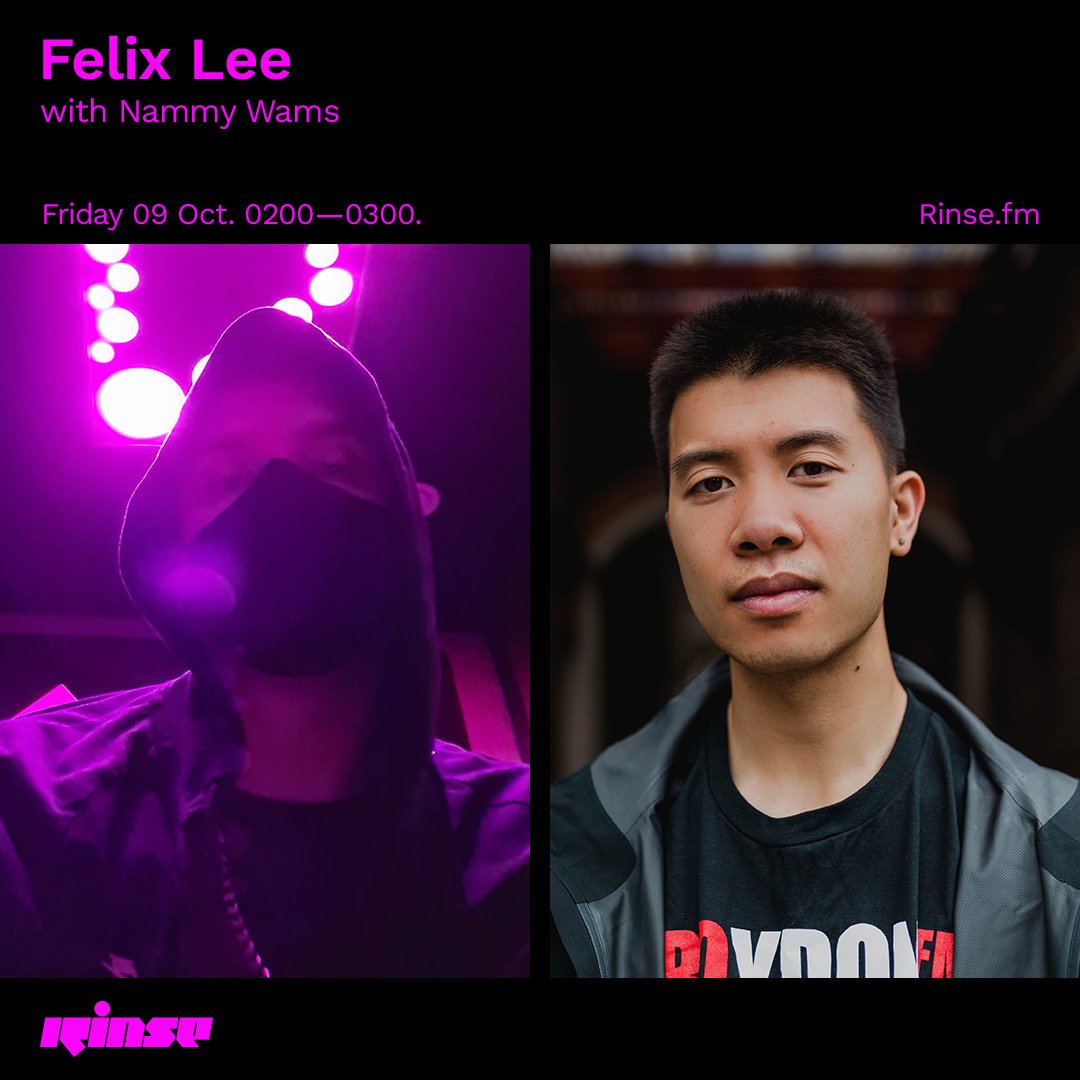 Coming up at 2AM it's Felix Lee (@_5tarb01) with #NammyWams on rinse.fm/player & 106.8FM

#RinseFM