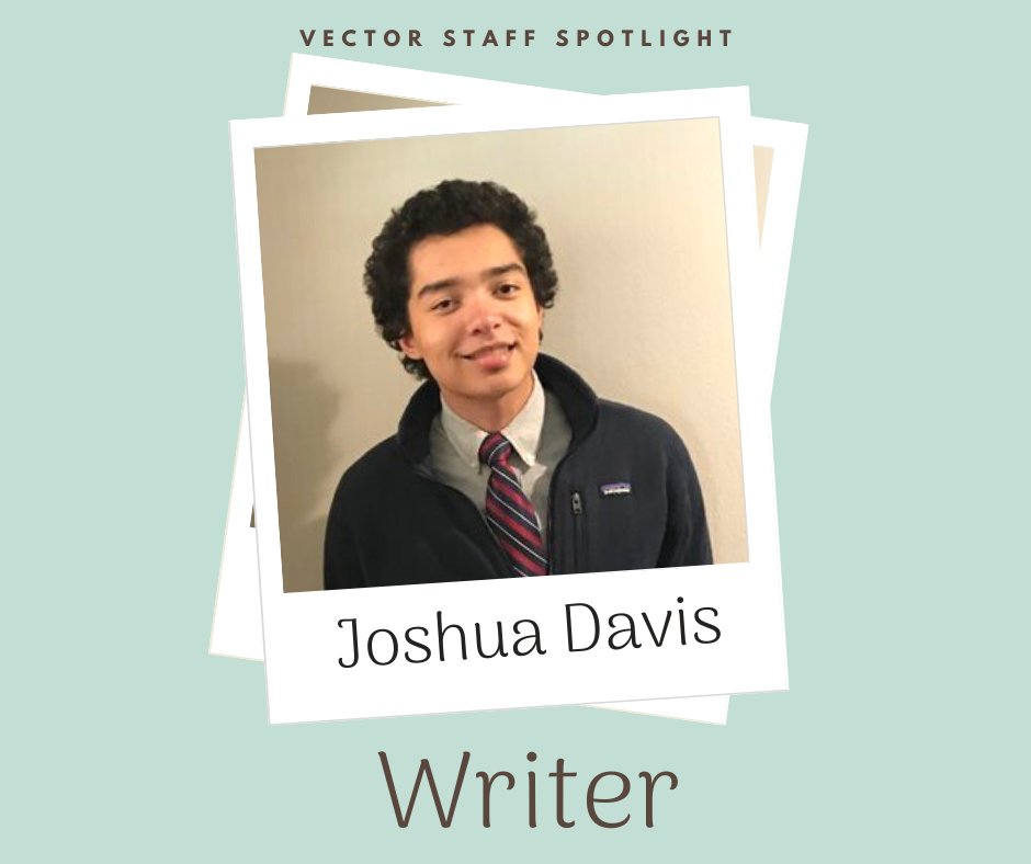 vector_eng's tweet image. Staff Spotlight: Meet Vector writer Joshua Kennedy Davis!🎉 
Joshua is a first year Aerospace Engineering major. He is originally from Dallas, TX, and the coolest place he's ever been to is Grand Teton National Park. To learn more about Joshua, visit utvector.com/meet-our-staff