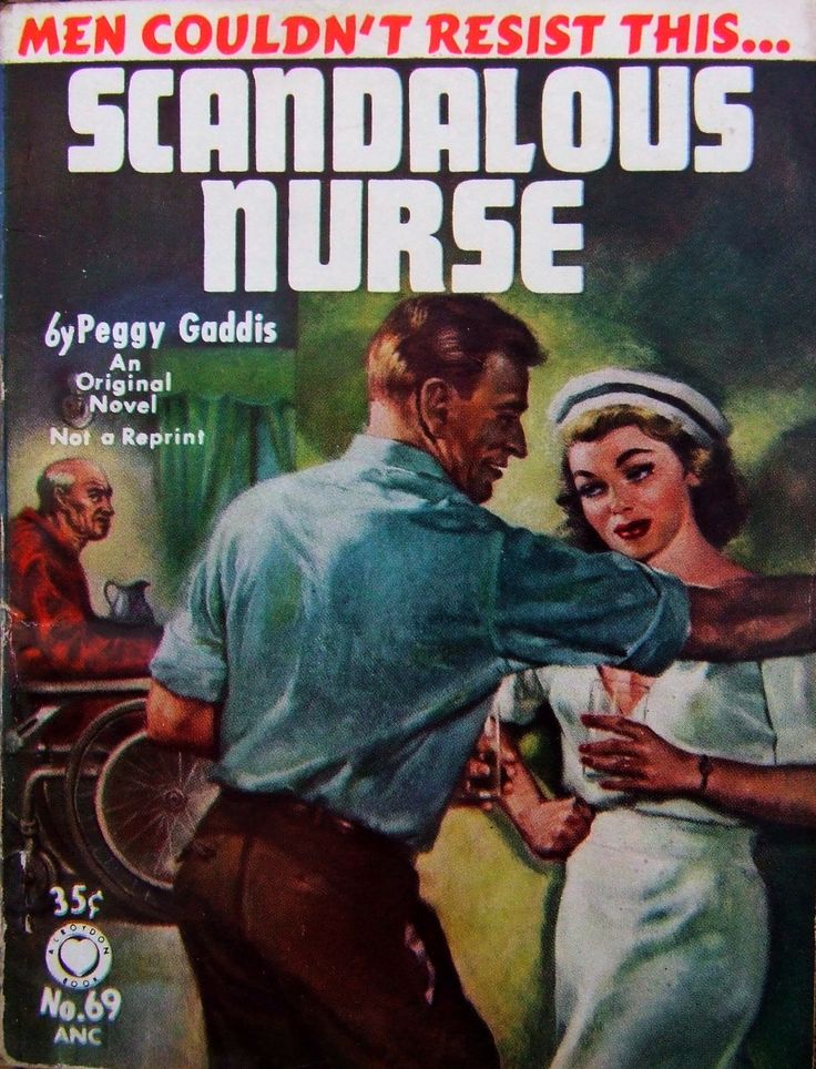 Firstly there are many different grades of pulp nurse:- duty nurse- mystery nurse- big town nurse- scandalous nurseYou can give as far as your ambition takes you in pulp nursing!