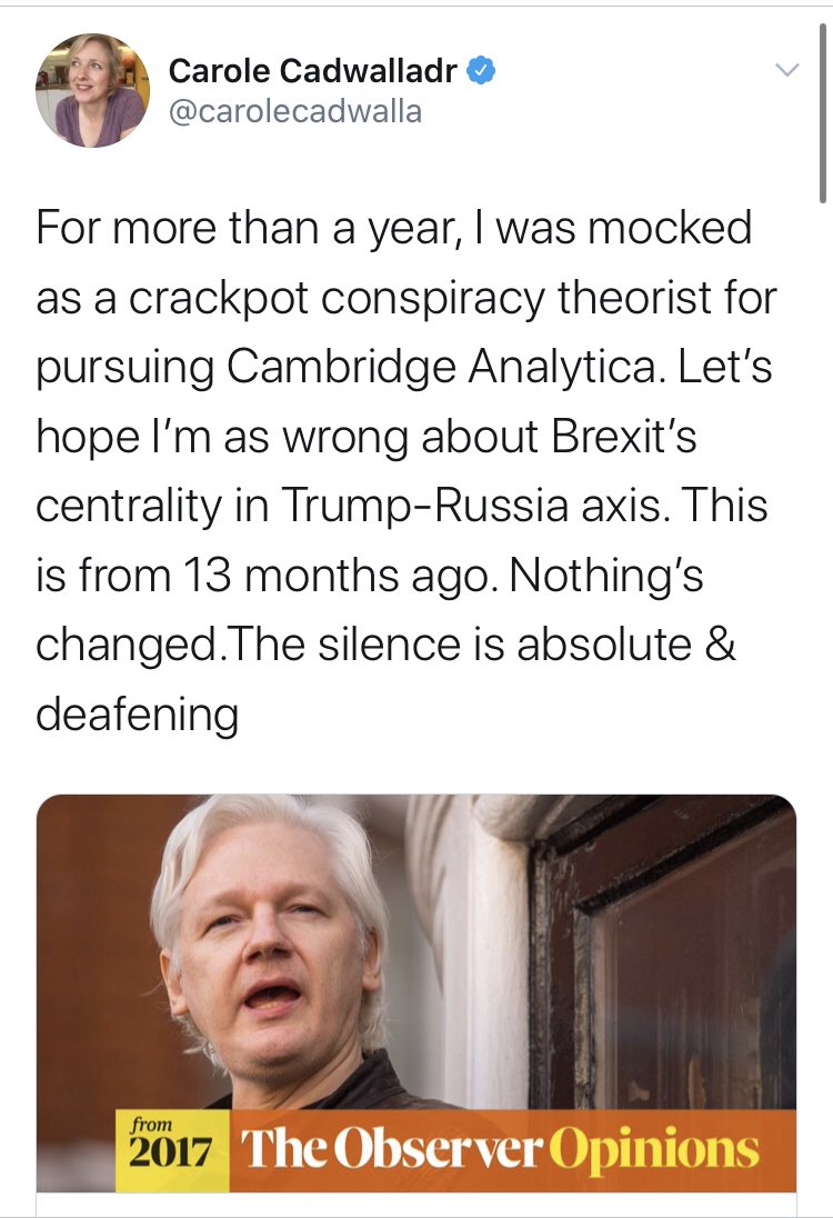 Their key reporter on the beat was  @carolecadwalla, who consistently told us that Trump, Putin, and Brexit were all linked by Cambridge Analytica, and insisted she was not a “crackpot conspiracy theorist.”Well.