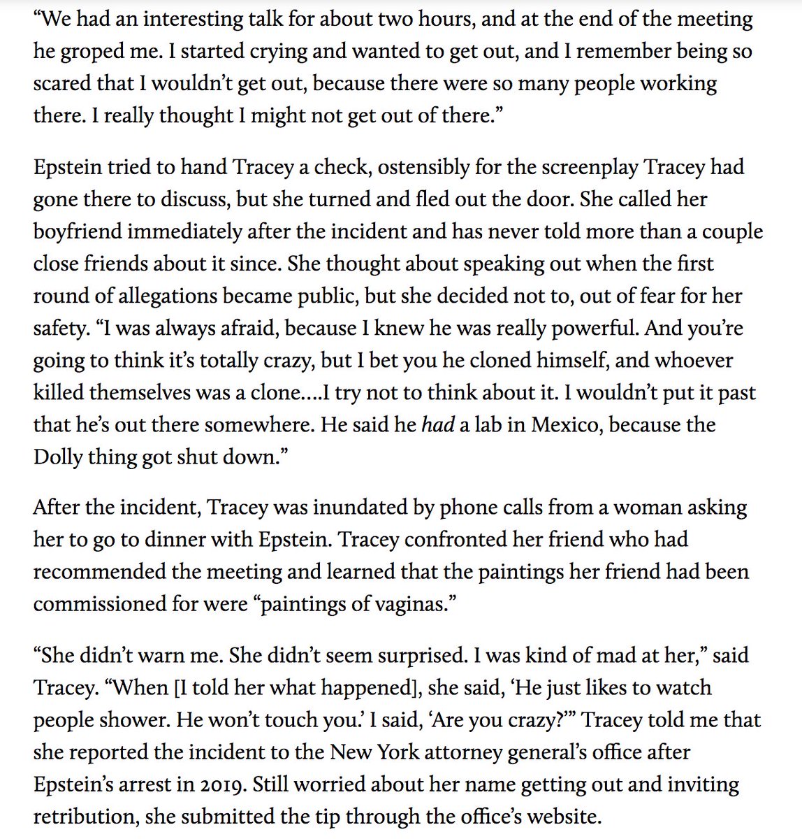 17/ Tracey told  @LelandNally that Epstein groped her during a visit to his New York townhouse. She was there, she thought, to talk about funding for a screenplay she was working on. After the incident, she refused his money and fled out the door.