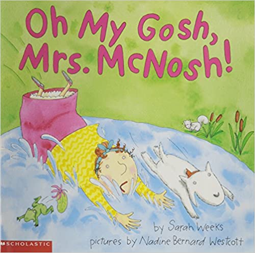 SnapwithRamona's tweet photo. Check out Oh My Gosh, Mrs. McNosh! by Sarah Weeks featured in Best Kids Picture Books About Dogs Article at Ramona Morrow Books Blog! https://t.co/LMFYulUQtJ  
#OhMyGoshMrsMcNosh #SarahWeeks #childrensdogbooks #petstories #dogstories #petbooks 
#animalstories #animalillustration https://t.co/ZhPWsL3PFC