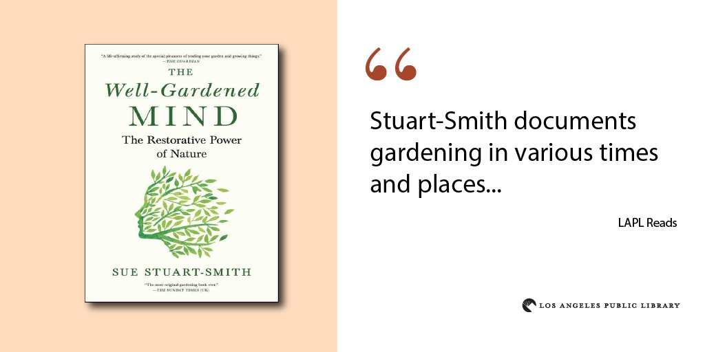 book cover of "the well gardened mind" and text that reads "Stuart-Smith documents gardening in various times and places"