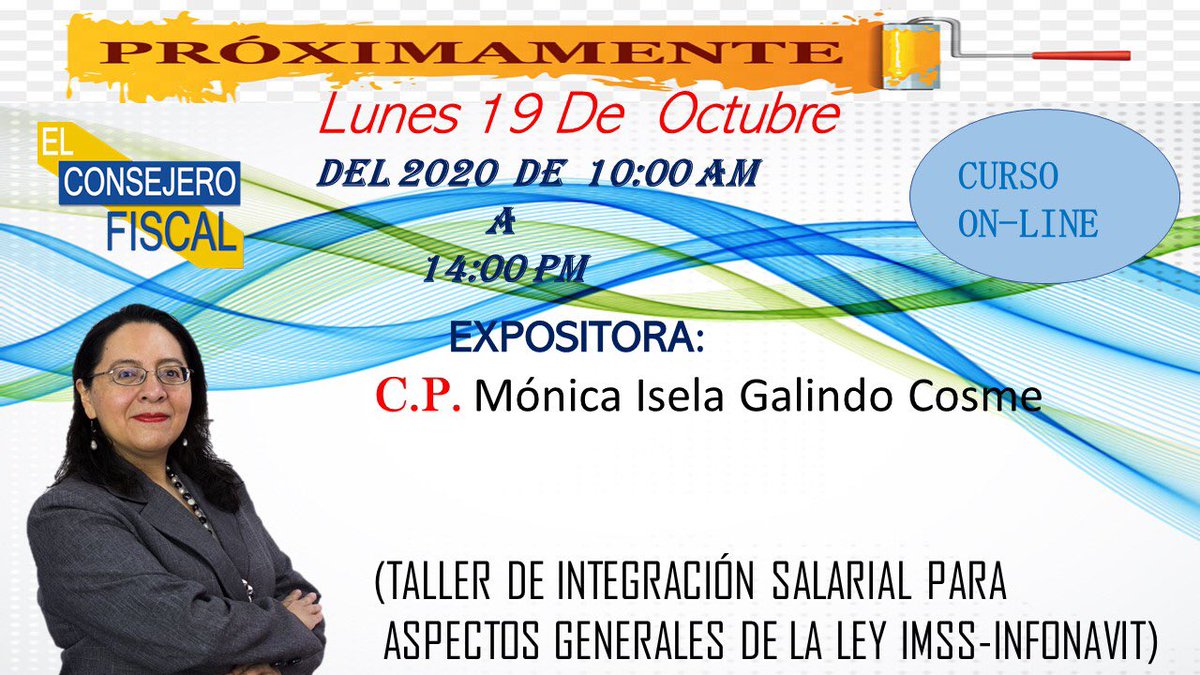 ConsejeroFiscal's tweet photo. Te invitamos a seguir siendo parte de la nueva experiencia de nuestros #Cursos en Línea.

Próxima fecha: 19 de octubre

Taller de integración #salarial para efectos del #IMSS e #Infonavit https://t.co/1CJJpafpen