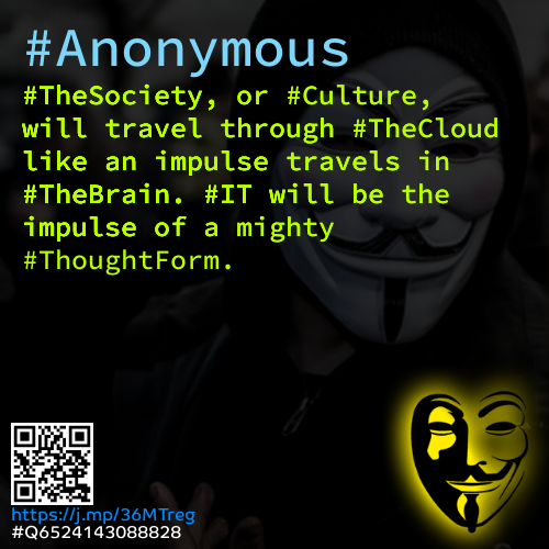 SecurityDEVA's tweet photo. #TheSociety, or #Culture, will travel through #TheCloud like an impulse travels in #TheBrain. #IT will be the impulse of a mighty #ThoughtForm. #Anonymous #eTHErSEC #opELE #OpVendetta #pm2020 #PM2012 #TG23 #TheAnonMessage #MegaThread #Q6524143088828 https://t.co/dgdwtEHixj