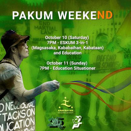 LFSFEU's tweet photo. Add to cart niyo na ngayong 10.10 ang PAKUM WEEKENDS educational discussions sa inyong kalendaryo!

October 10 (Saturday) 7PM -
ESKUM 3-in-1 (Magsasaka, Kababaihan, Kabataan)

October 11 (Sunday) 7PM -
Education Situationer

Via Discord https://t.co/0tMcBvd19y