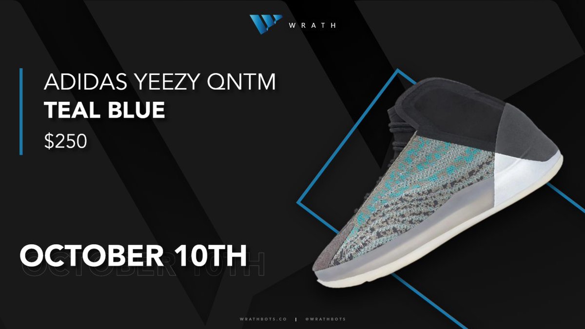 The Adidas Yeezy QNTM is set to release tomorrow, with 'Teal Blue' accents on the original silhouette. 🗓️ Wrath users are prepared to take stock, as always. 😈