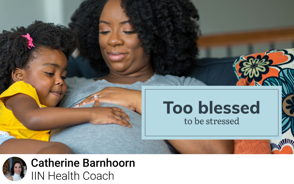 Remember this phrase the next time you feel stressed, then list off a few things that you’re grateful for!